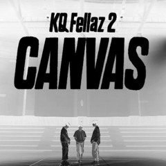 KQ Fellaz 2 - CANVAS