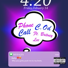 C.OD -  Phone Call (Feat. Britney Lee)