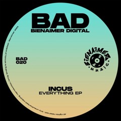 Incus - Everything EP