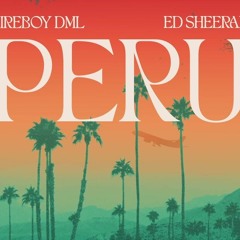"Peru (Amapiano)"  Fireboy X Ed Sheran X Burnaboy X Focalistic Typebeat - [Afrobeat 2022].mp3