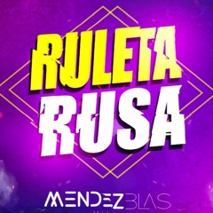 Mendez Blas & Ice Mc - Ruleta Rusa (Guaracha Aleteo Zapateo)
