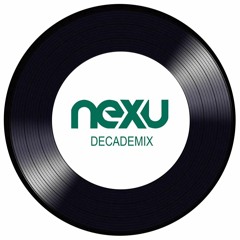 NEXU YEARMIX - DECADE EDITION 2010 - 2019
