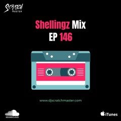 Shellingz Mix EP 146