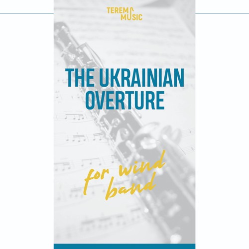 THE UKRAINIAN OVERTURE for wind band - Richard Dobkowski