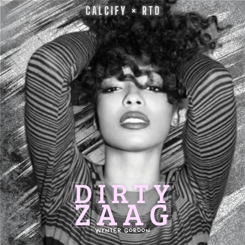 CALCIFY x RTD - DIRTY ZAAG