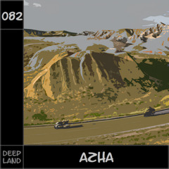 Deep Land - Azha (Set 082)