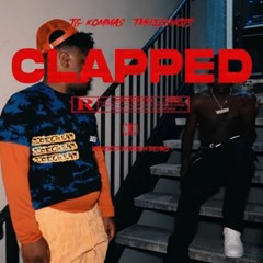TG Kommas & Tmh32shots - "Clapped”
