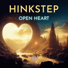Hinkstep — Open Heart [Jeremy's Aura Remix]