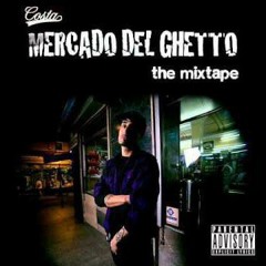 Costa - Mercado del Ghetto mixtape (2009)