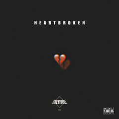 HEARTBROKEN