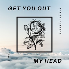 Get You Out My Head (Explicit)