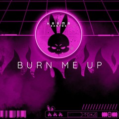 KARMA - Burn Me Up (Prod. K1)