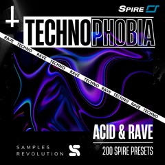 TECHNOPHOBIA - 200 SPIRE PRESETS + FREE FLP DEMO (Rave, Acid, Hard Techno, Psy Trance)