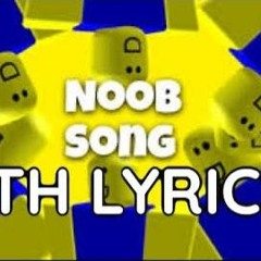The Noob Song With !