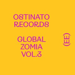 Ostinato Records – Global Zomia Vol. 3