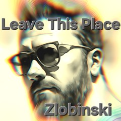 Leave This Place
