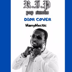 Pop Smoke - DiOR (Cover) [prod. 808Melo]