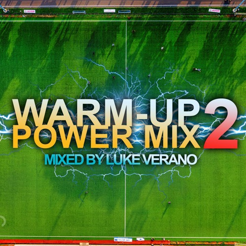 Warm-Up Power Mix 2 (Allround Party Mix 2023) By Luke Verano