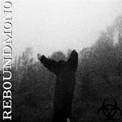 REB0UNDM0N0.MTS (SPED UP)