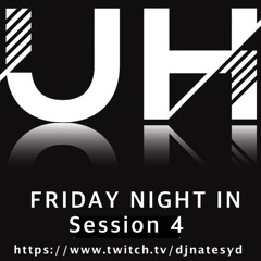 Uninhibited House - Session 4 Friday Night In