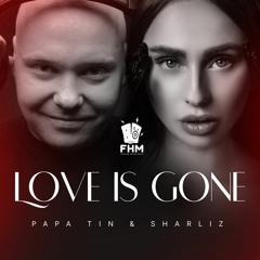 Papa Tin, Sharliz - Love Is Gone