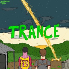 TRANCE (prod. Mo Beats)