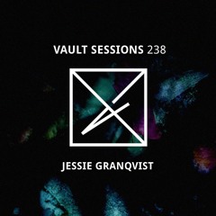 Vault Sessions #238 - Jessie Granqvist