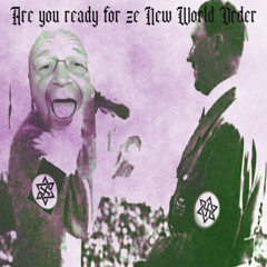 R U Ready 4 Ze New World Order nocna kora bbsp
