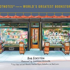 pdf footnotes from the world's greatest bookstores: true tales and lost mo