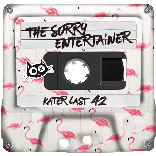 Katercast 42 - The Sorry Entertainer - Kiosk Edition