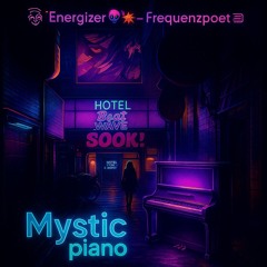 🔛Mystic piano