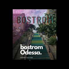 BOSTROM - Odessa Rhythm