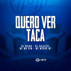 Quero Ver Taca (feat. DJ Guina)