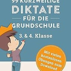 !) 99 kurzweilige Diktate für die Grundschule, 3. und 4. Klasse (German Edition) BY: Anja Mahl