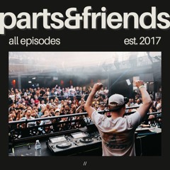 PARTS & Friends - All Episodes