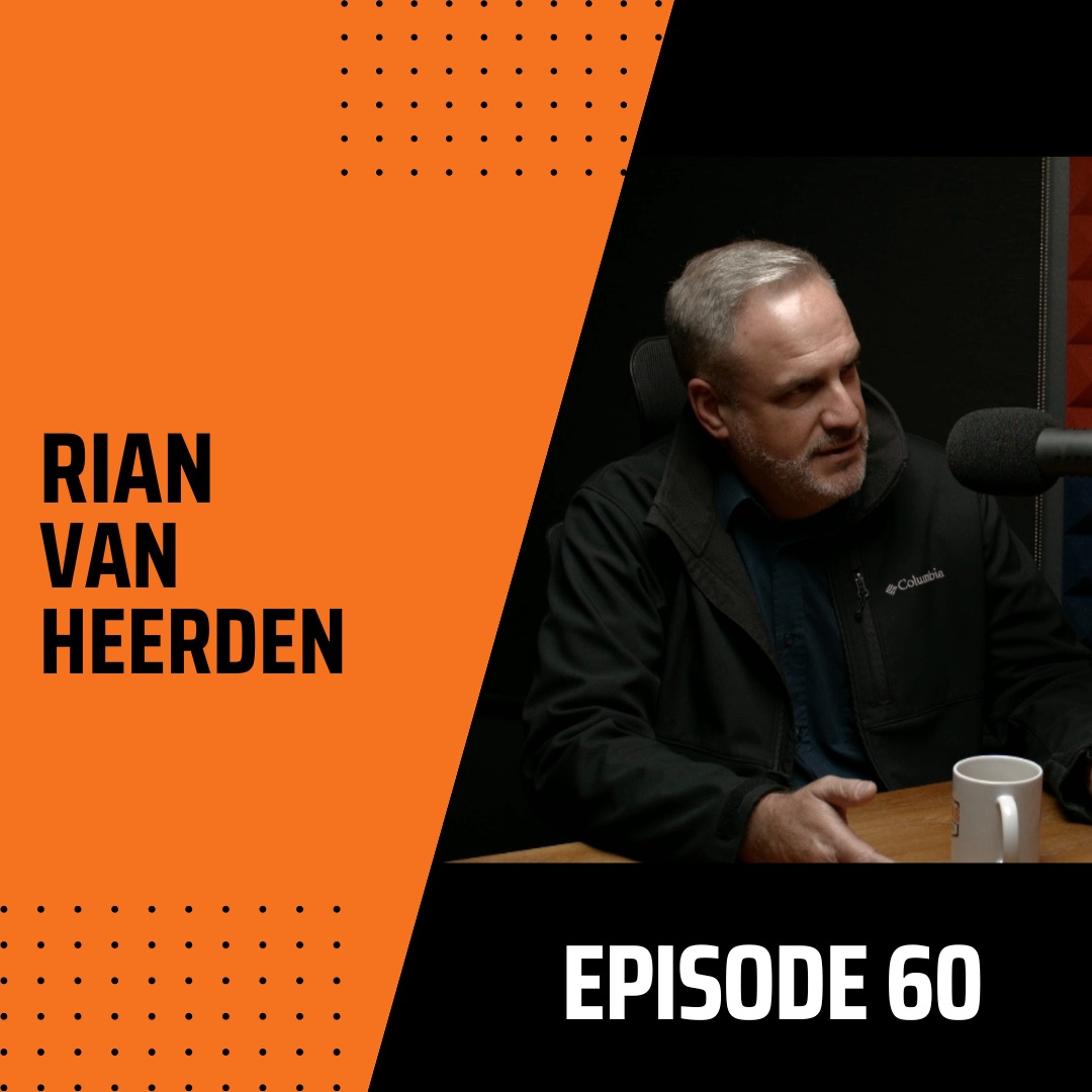 Rian van Heerden - Episode 60