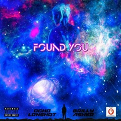Found You (feat. Brilly Asher)prod. by Otitis