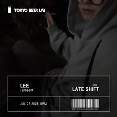 LEE present Late Shift
