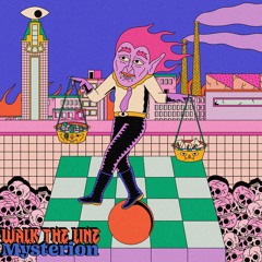 Walk The Line / Mysterion
