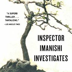 Download *Books (PDF) Inspector Imanishi Investigates BY Seichō Matsumoto *Epub%
