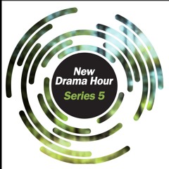 New Drama Hour Series 5
