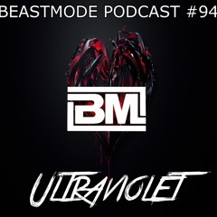 ULTRAVIOLET // BEASTMODE Podcast #94