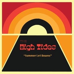 The High Tides - Summer Let Downs (DEMO)