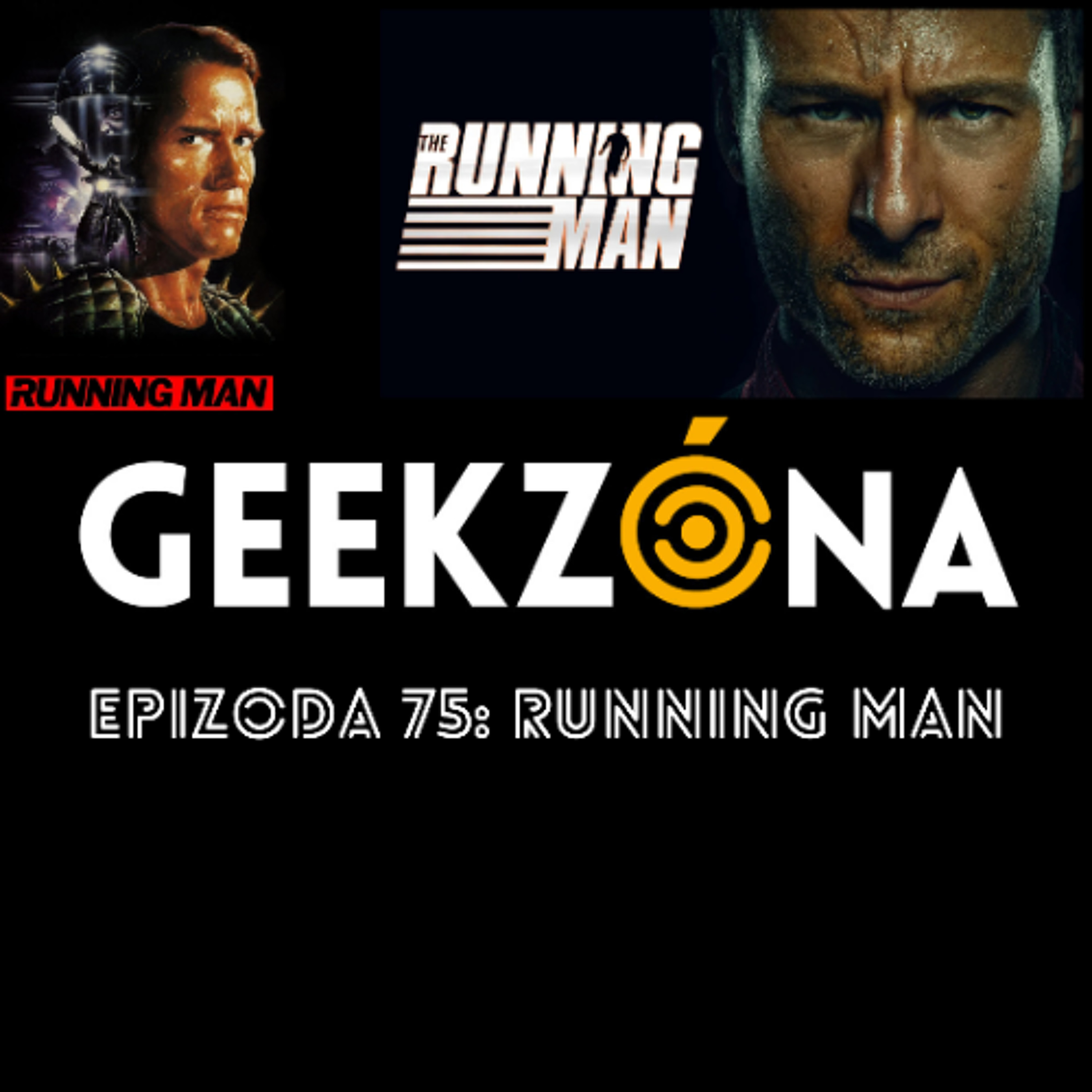 Geekzóna #75 - Running Man episode artwork