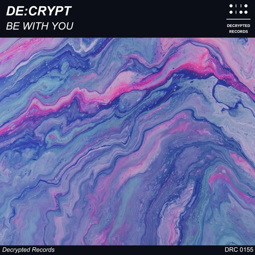Stream De:crypt - Be With You by Decrypted Records | Listen online for ...