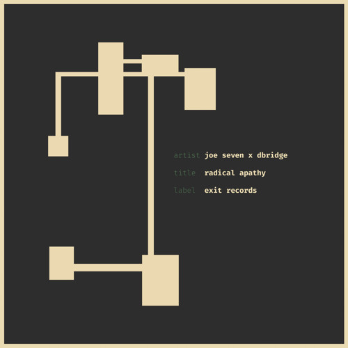 Stream Exit Records UK | Listen to EXITLP025 - Joe Seven x dBridge