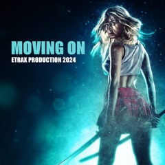 Moving On , Epic Beat ETRAX June 10, 2024 96tempo