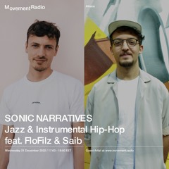 SONIC NARRATIVES • Jazz & Instrumental Hip-Hop feat. FloFilz & Saib w/ Dimitra Zina
