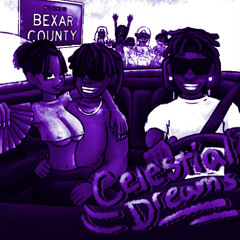 celestial dreams (ChopNScrew)