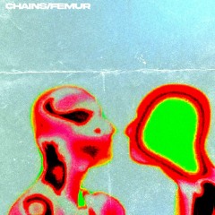 PREMIERE: Femur - Chains